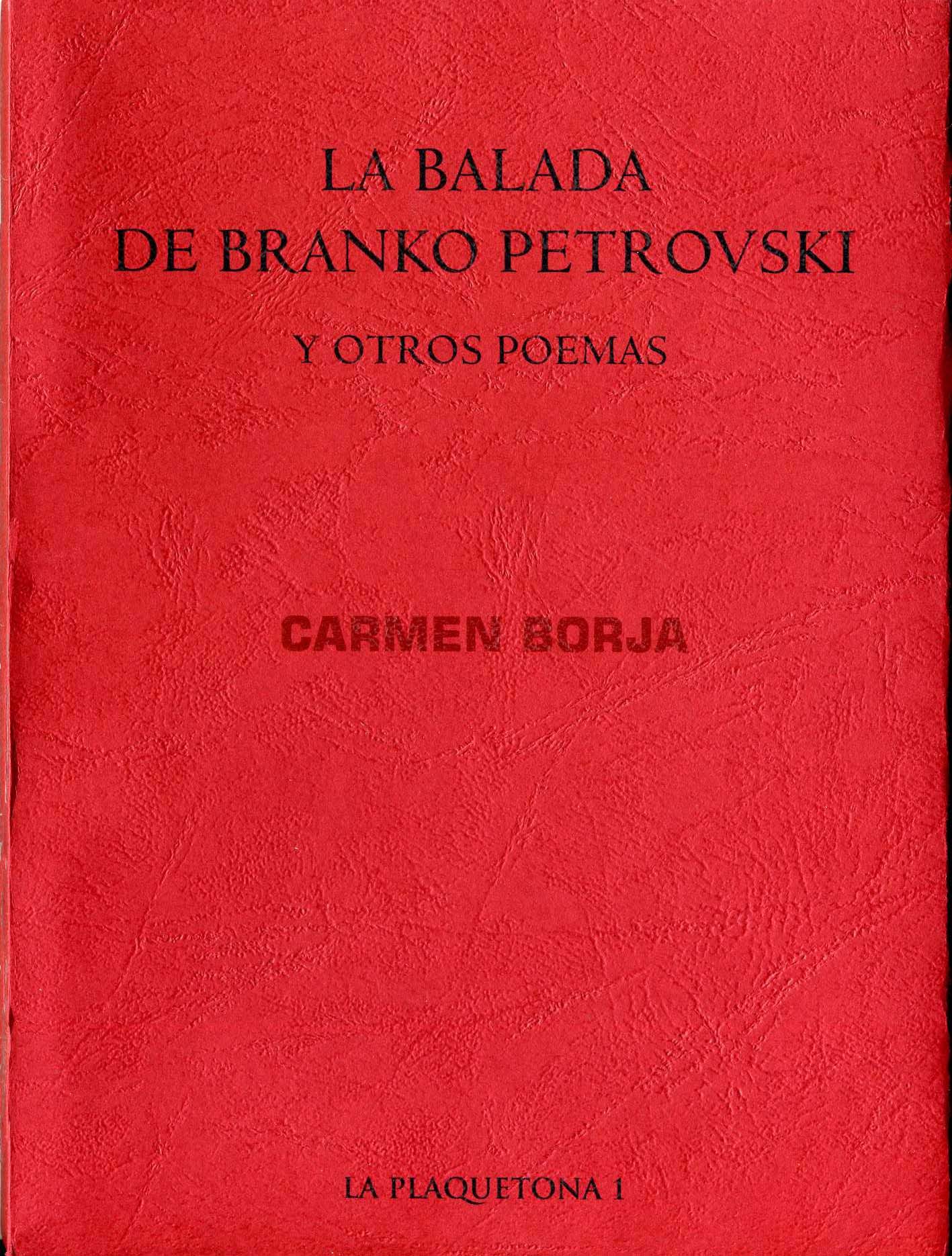 La balada de Branko Petrovski y otros poemas